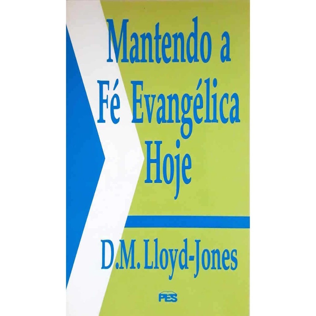 Fé Evangélica Hoje: Defenda Sua Crença