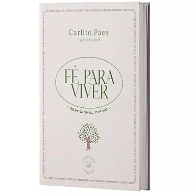 Fé Para Viver: Devocional Diário de Carlito Paes