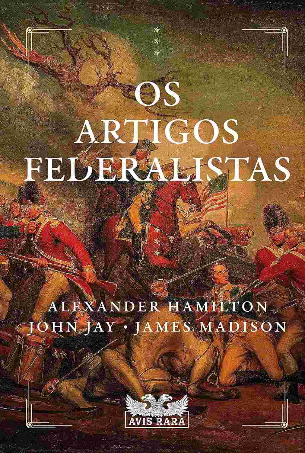 federalistas-a-artigos-democracia-revelada-a-base-os-americana-da-a