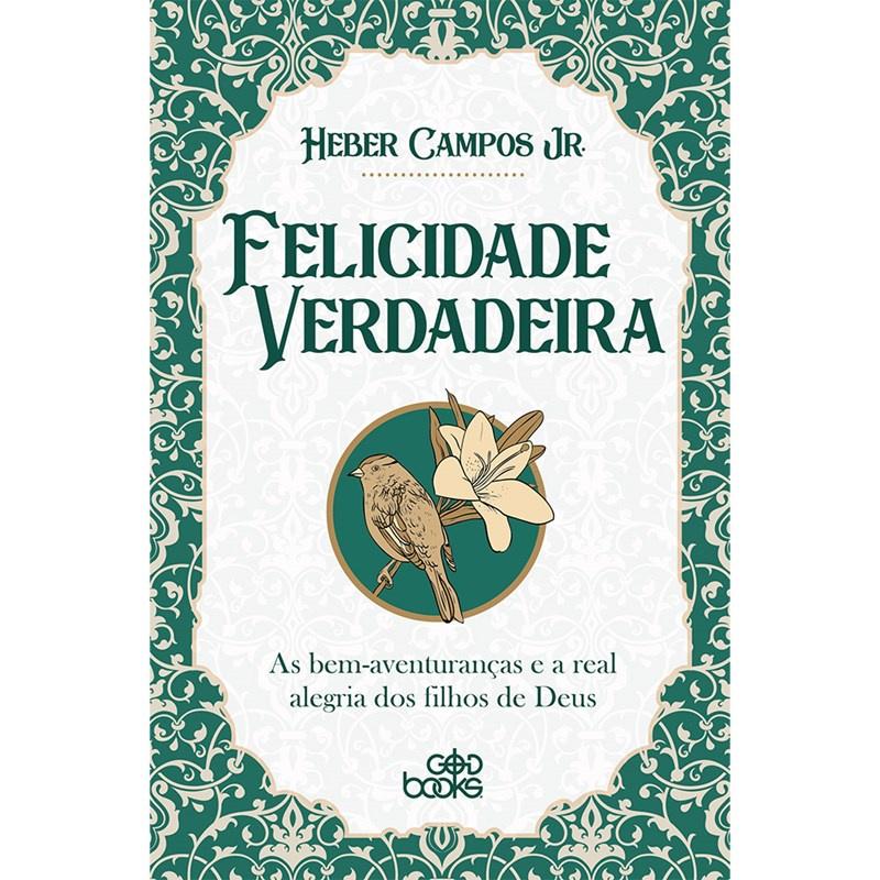 Felicidade Verdadeira: Descubra a Alegria Cristã