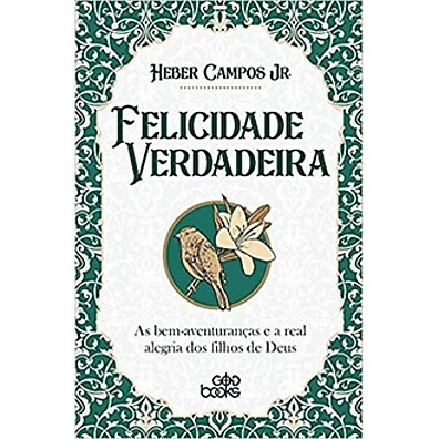 Felicidade Verdadeira: Descubra a Alegria em Cristo