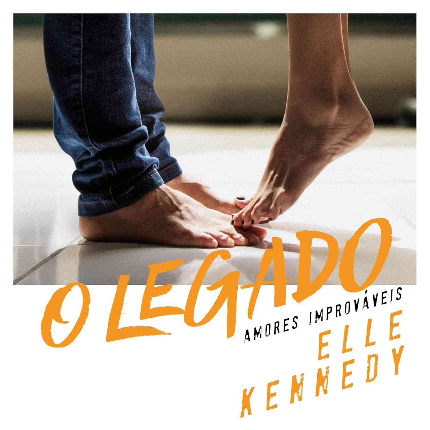 O Legado: Amores Improváveis 5 - O Que Acontece Depois do "Felizes Para Sempre"?