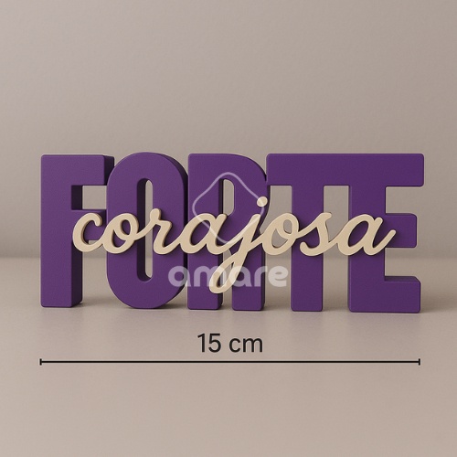 Letreiro 3D Forte Corajosa – Decoração Motivacional para Quarto Feminino