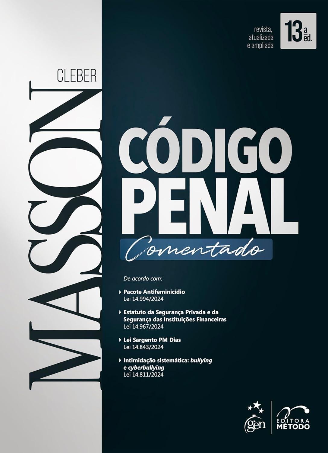 Código Penal Comentado 13ª Edição 2025: A Ferramenta Essencial para Advogados e Estudantes