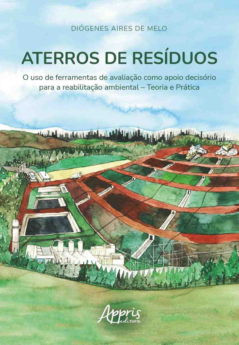 Aterros de Resíduos: Guia Completo para Reabilitação Ambiental com Ferramentas Decisórias