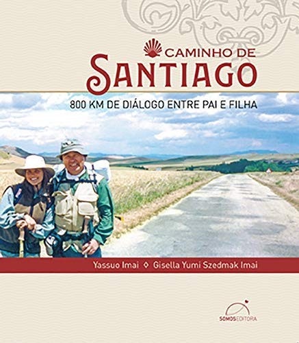 Caminho de Santiago: 800km de Diálogo e Conexão entre Pai e Filha