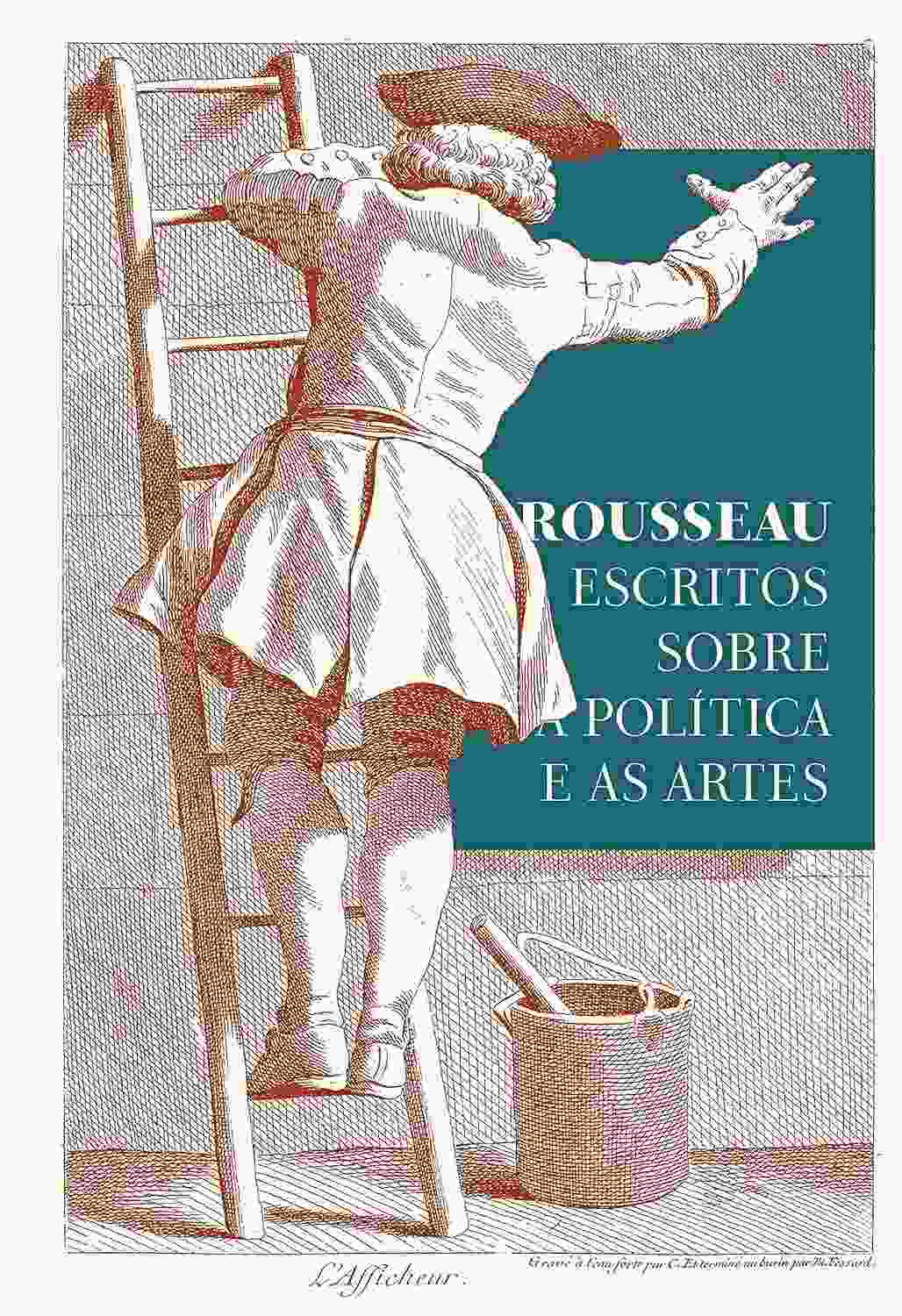 Rousseau: Escritos Essenciais sobre Política e Artes | Filosofia e Pensamento