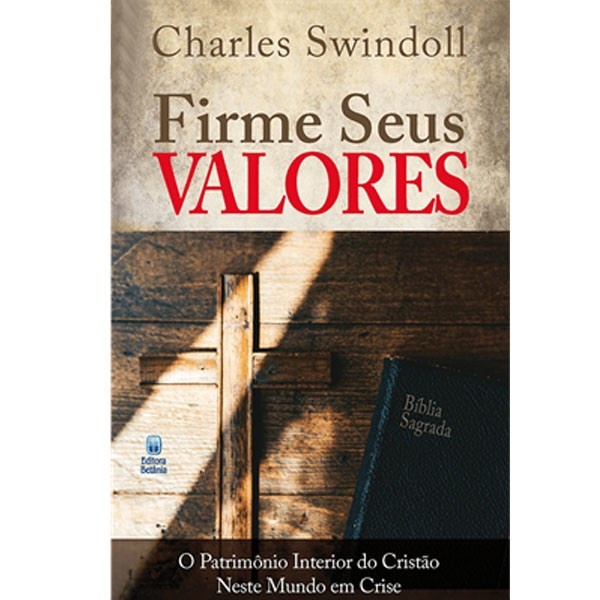 Firme Seus Valores: Guia para uma Vida com Propósito