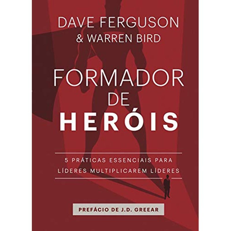 Formador de Heróis: Multiplique Líderes