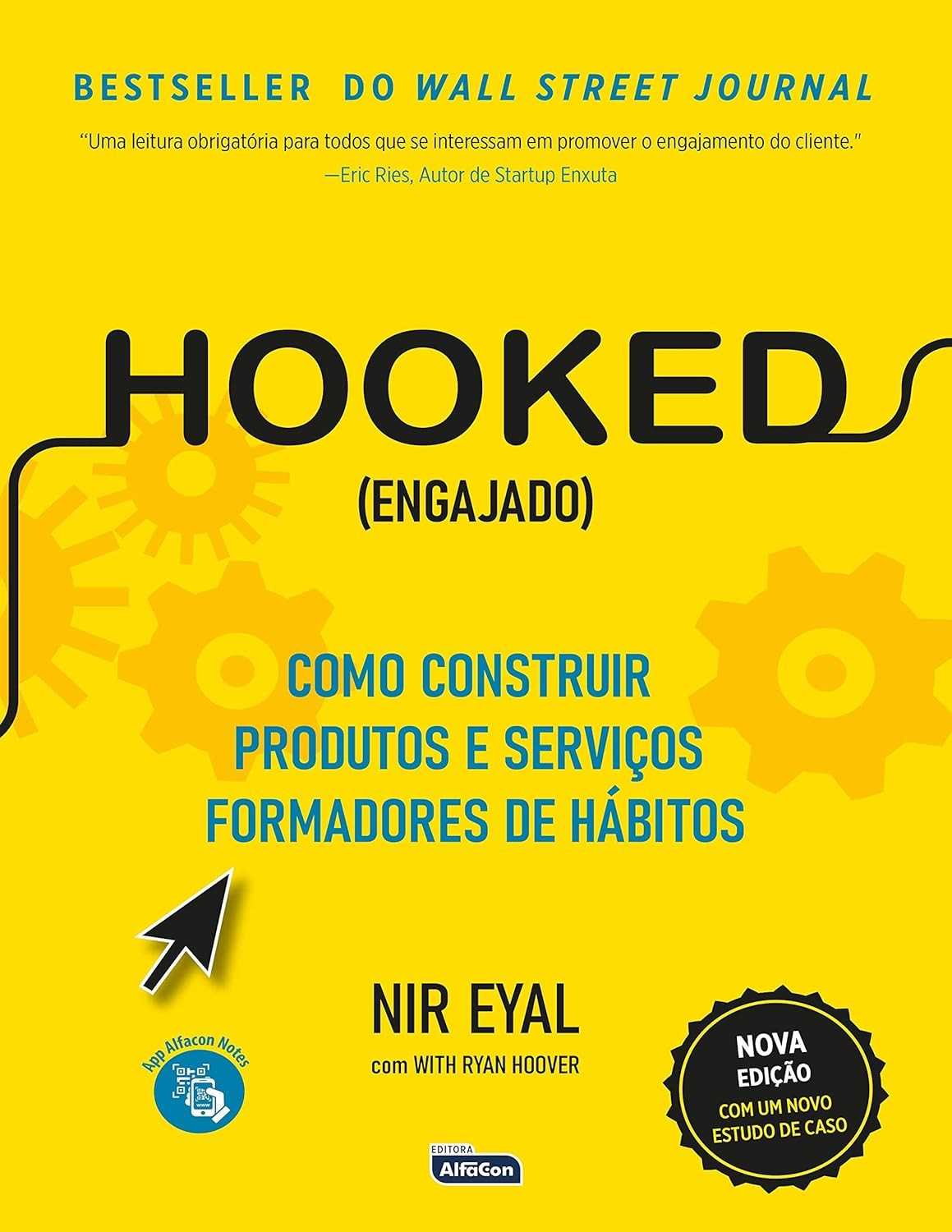 HOOKED (ENGAJADO): Domine a Arte de Criar Produtos que Formam Hábitos
