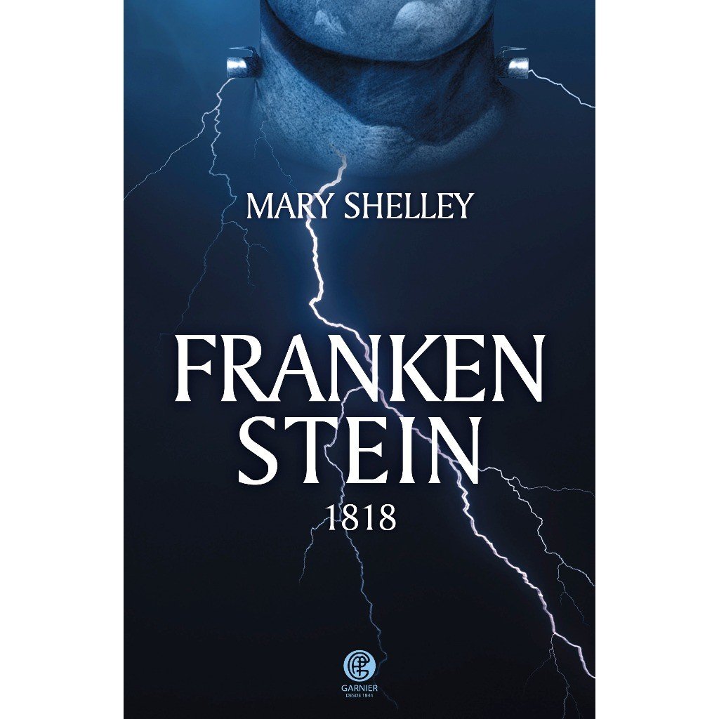 Frankenstein: A História Original do Monstro