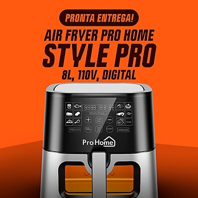 Fritadeira Elétrica Air Fryer Pro Home Style PRO – 8L, 100% Digital