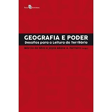 Geografia e Poder: Desvendando o Território