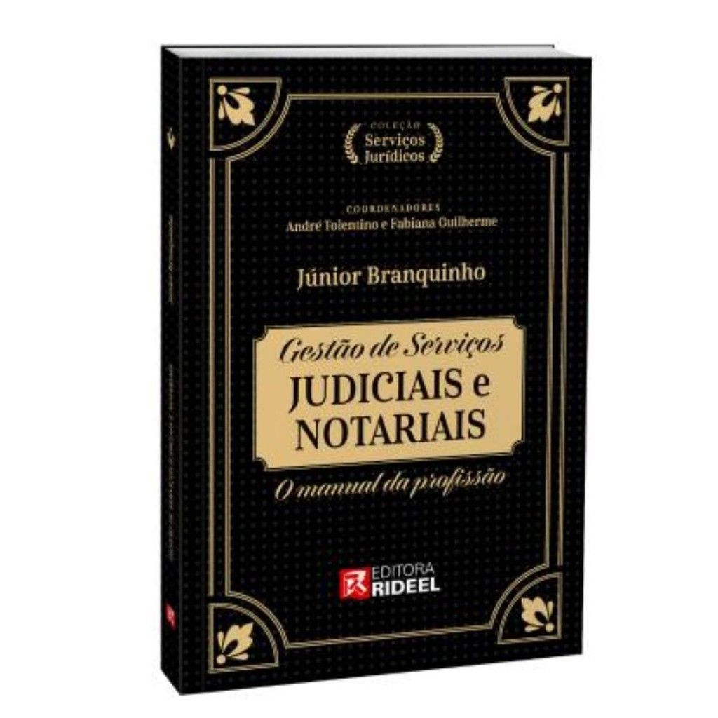 Gestão de Serviços Judiciais e Notariais: Manual Completo