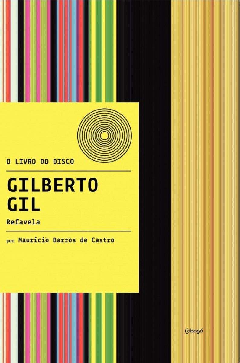 Gilberto Gil - Refavela: A Obra-Prima Afro-Brasileira Revelada