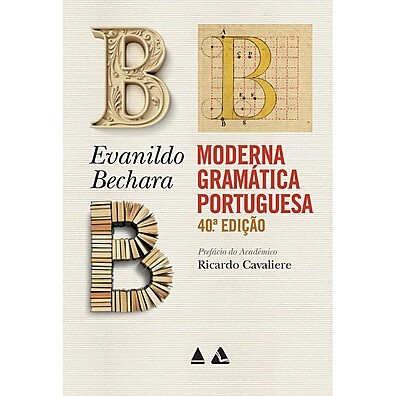 Gramática Portuguesa Moderna: 40ª Edição