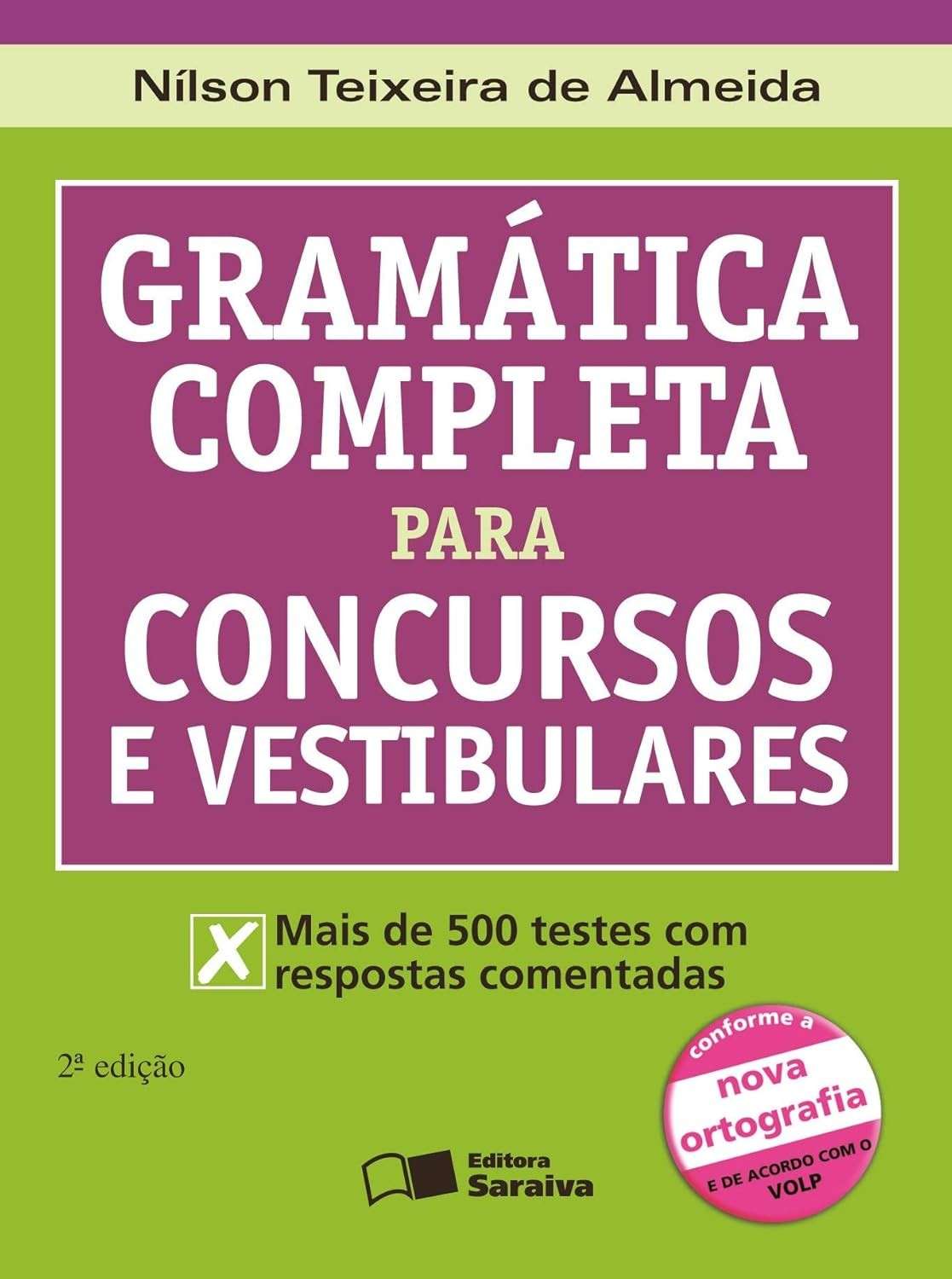 Gramática Completa para Concursos e Vestibulares: Domine a Língua Portuguesa!