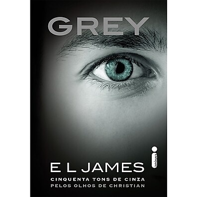 Grey: A Saga Cinquenta Tons Pelo Olhar Dele