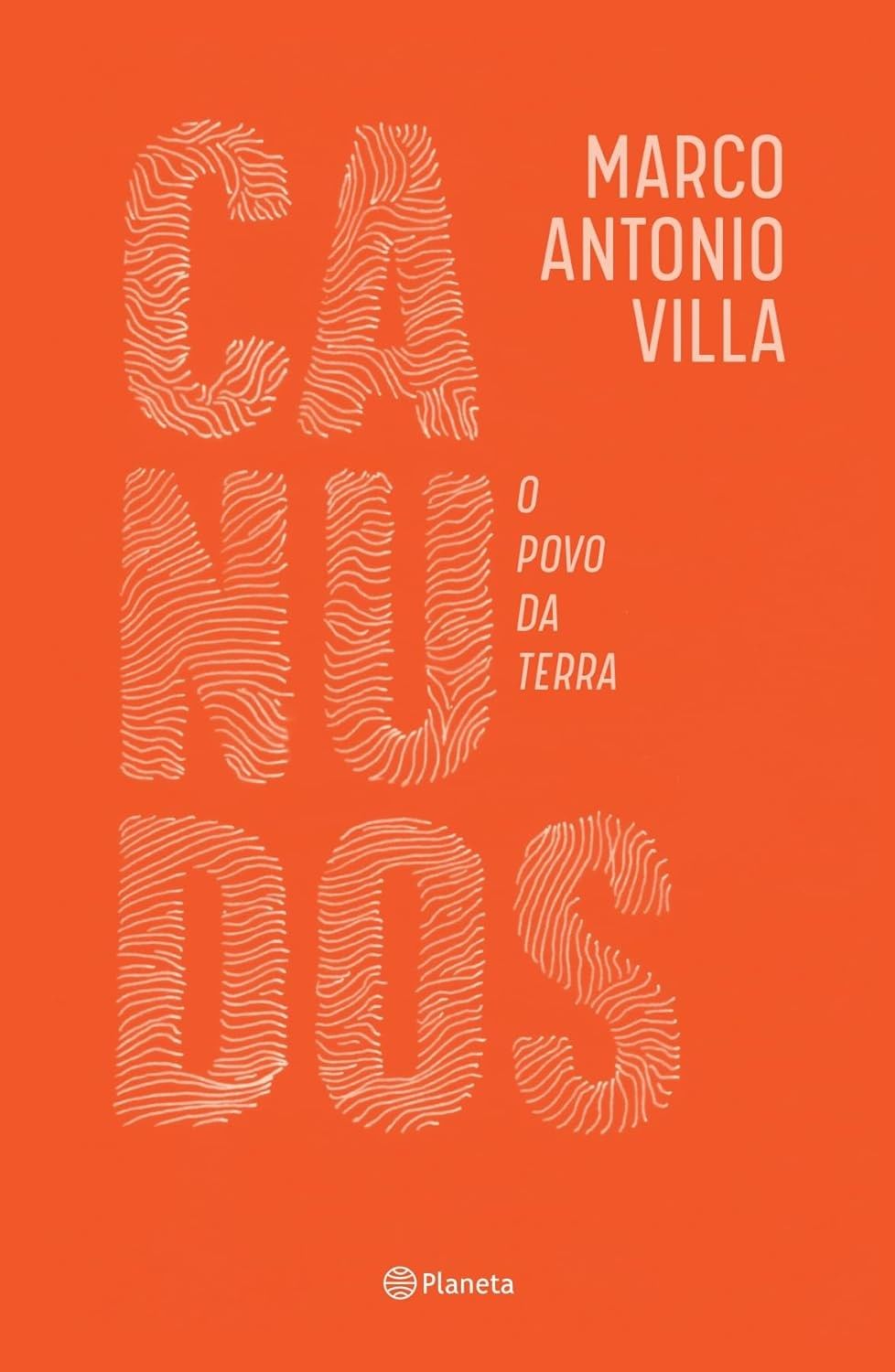 Guerra de Canudos: A Verdadeira História Revelada por Marco Antonio Villa