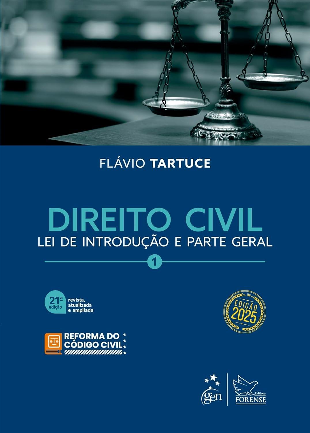 Direito Civil Vol. 1 - 21ª Edição 2025: Guia Essencial para Concursos