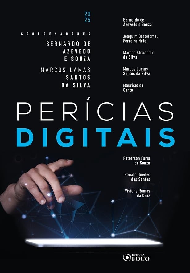 Perícias Digitais: Guia Essencial 1ª Edição 2025 - Domine a Investigação Digital
