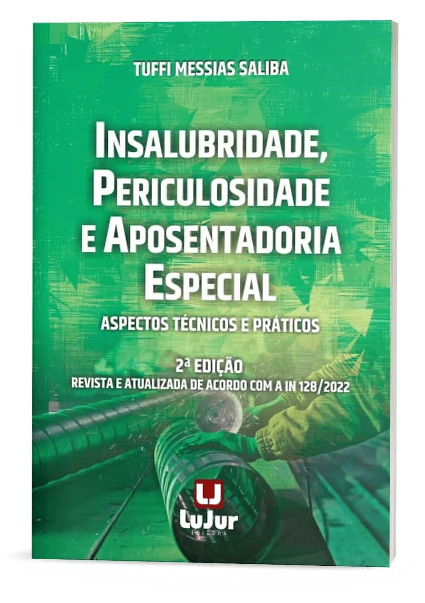 guia-a-2-e-insalubridade-aposentadoria-completo-especial-edicao-periculosidade-a