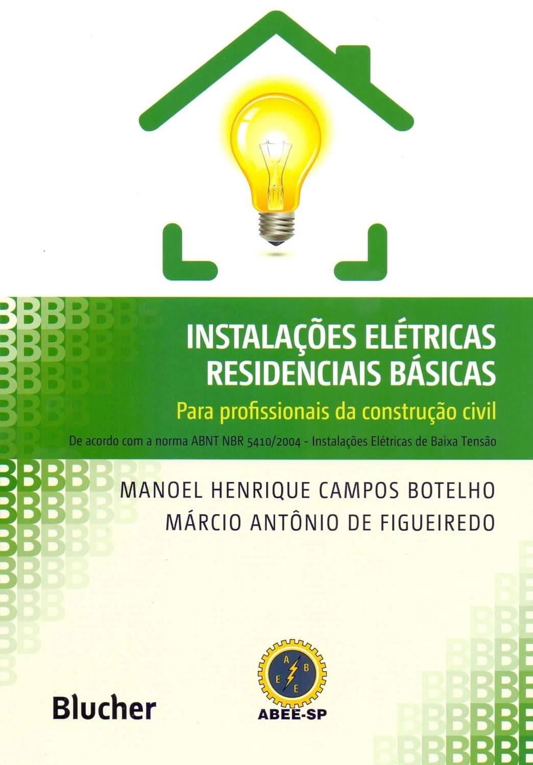 Instalações Elétricas Residenciais: Guia Essencial para Profissionais da Construção Civil