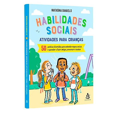 Habilidades Sociais em Crianças: 50 Atividades