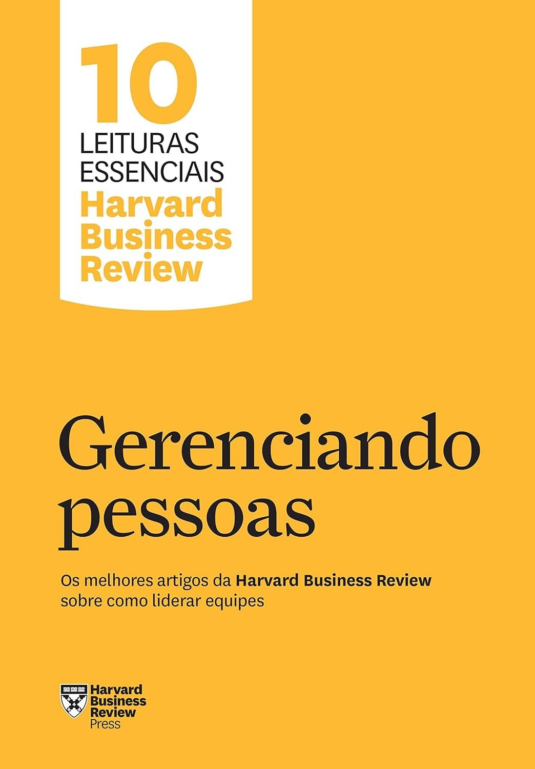hbr-com-essenciais-sucesso-pessoas-a-lideranca-de-equipes-artigos-para-da-gerenciar-a