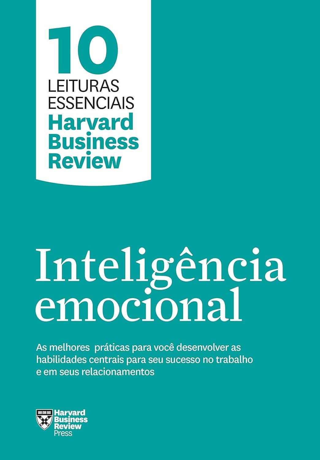 hbr-essenciais-para-inteligencia-habilidades-a-o-emocional-sucesso-a