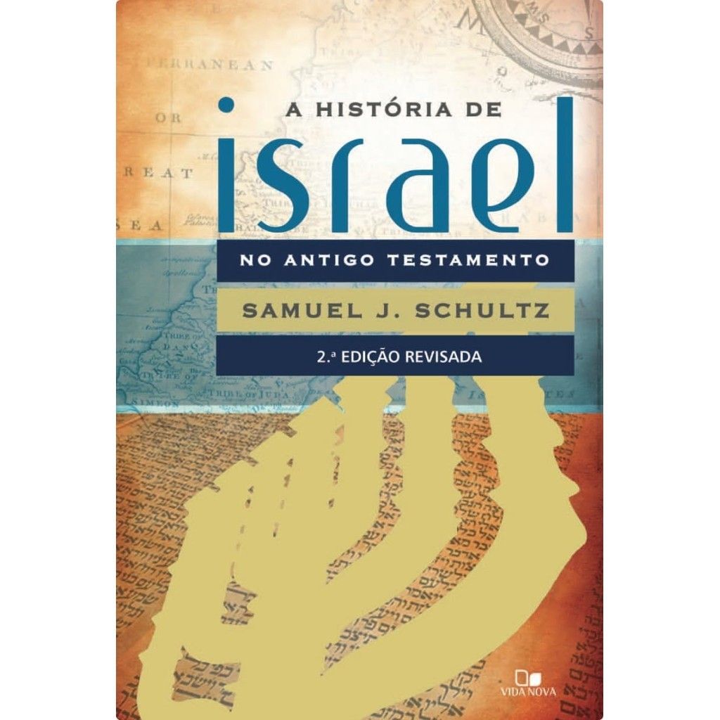 História de Israel: Guia Completo do Antigo Testamento