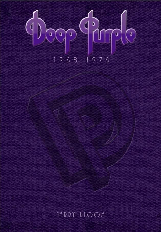 Deep Purple: 1968-1976 - A História Completa da Era de Ouro do Rock