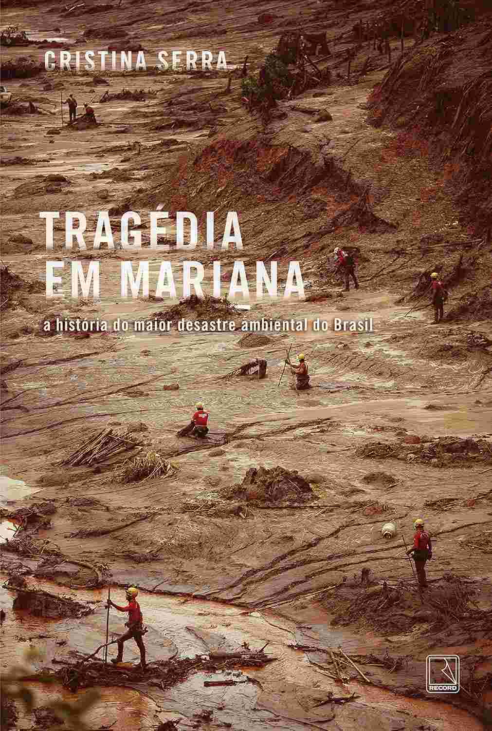 historia-mariana-do-definitiva-tragedia-desastre-a-a-maior-em-ambiental-brasil-do-a