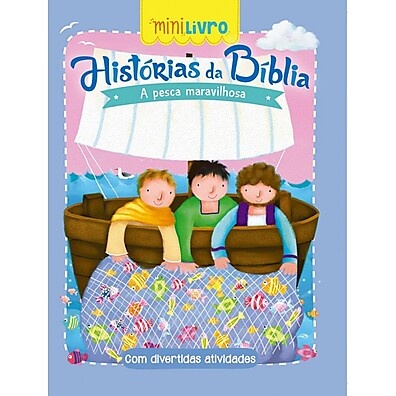 Histórias Bíblicas para Crianças: Kit A Pesca Milagrosa