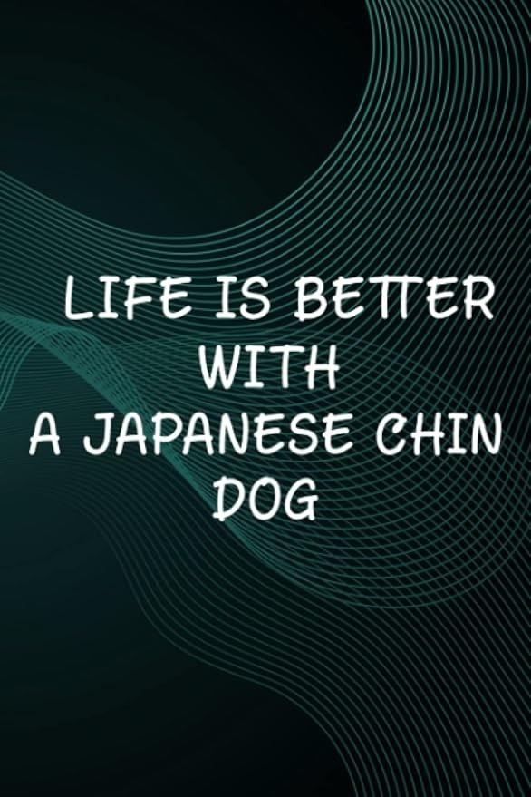 Hot Sauce Tasting Journal - Life Is Better With A Japanese Chin Dog Lover Good: A Japanese Chin Dog, The Ultimate Hot Sauce Tasting Journal For Hot ... And Hot Sauce Tasting Experiences,Goals
