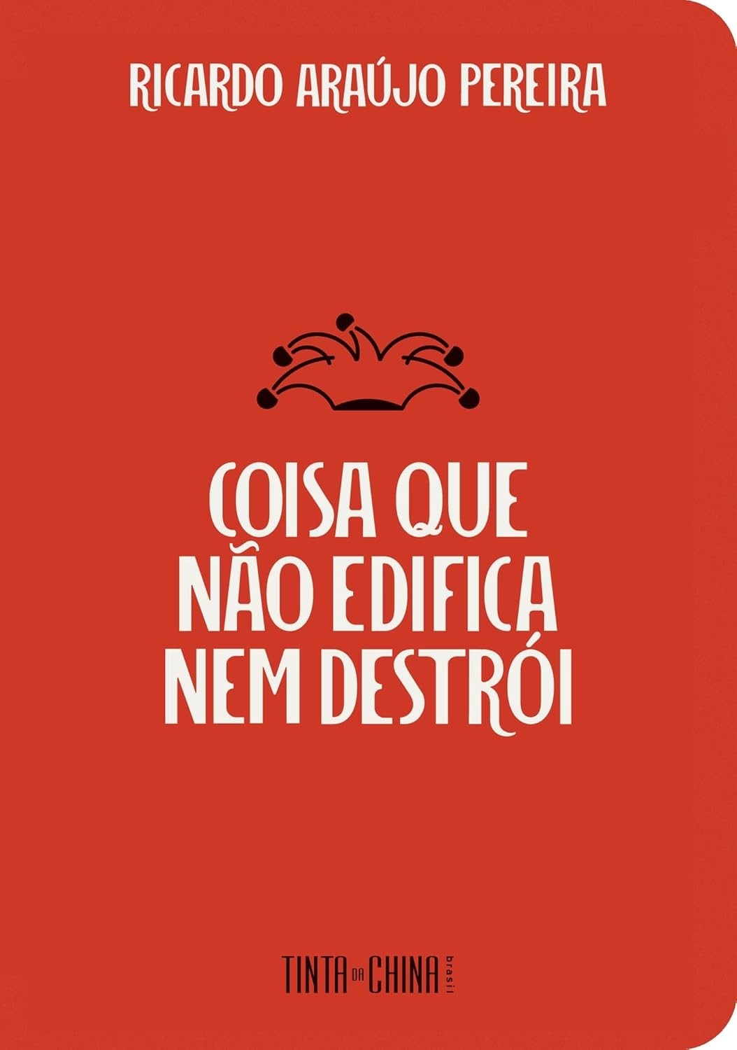 humor-coisa-destroi-pereira-nao-ricardo-a-do-que-arte-desvende-araujo-nem-edifica-com-a