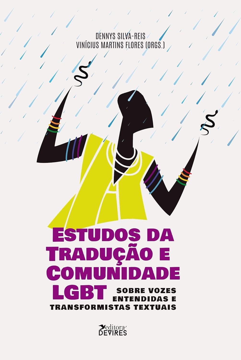 Estudos da Tradução e Comunidade LGBT+: Vozes, Identidades e Transformações Textuais