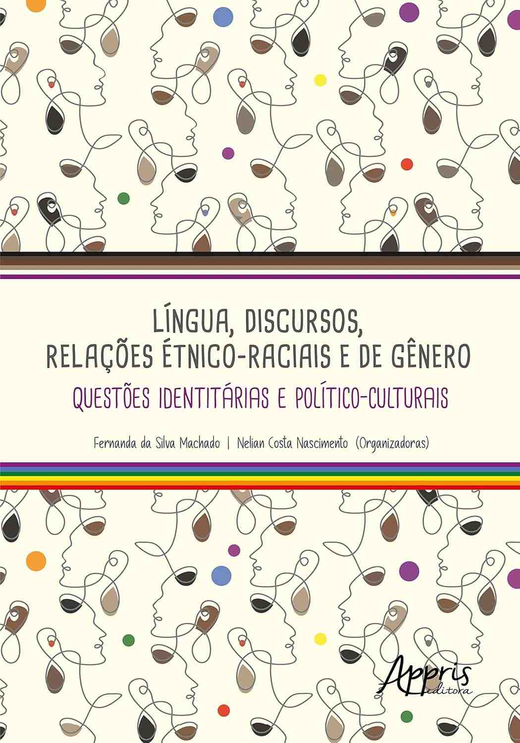 Língua, Discursos e Identidades: Raça, Gênero e Cultura em Debate