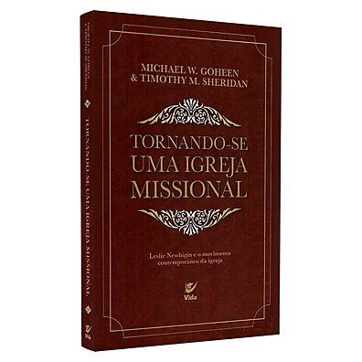 Igreja Missional: Guia Prático e Teórico