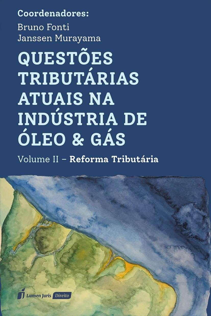 ii-de-no-impactos-tributaria-volume-reforma-a-oleo-2025-setor-gas-a