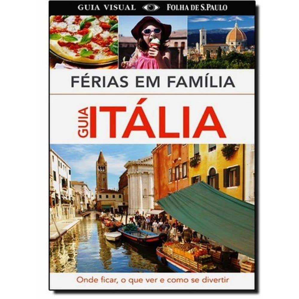 inesqueciveis-completo-para-o-ferias-em-familia-guia-italia-a