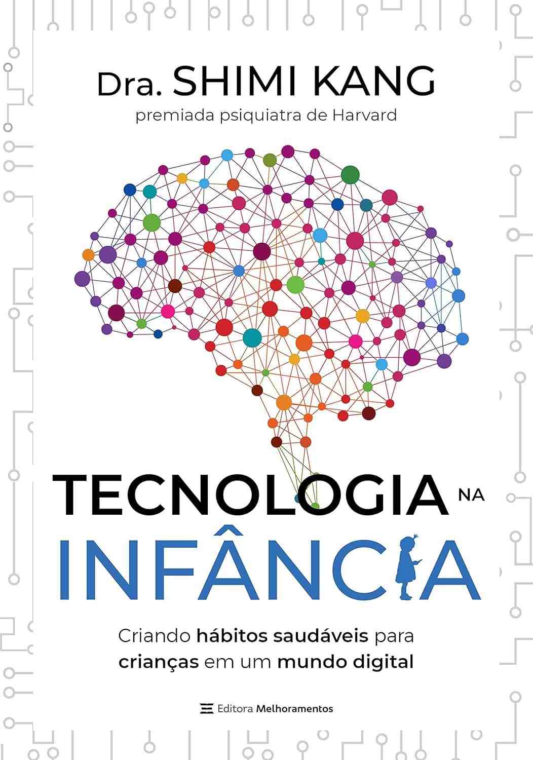 infancia-mundo-tecnologia-no-para-habitos-na-digital-essencial-saudaveis-guia-a