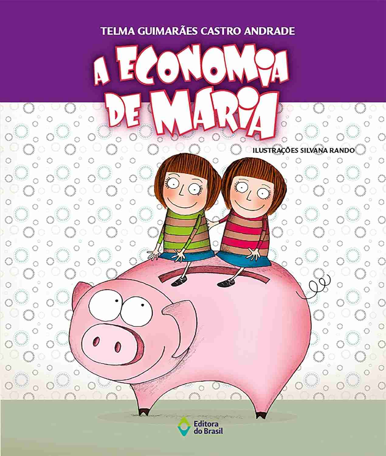 infantil-poupanca-financeira-e-a-livro-de-maria-sobre-a-economia-educacao-a