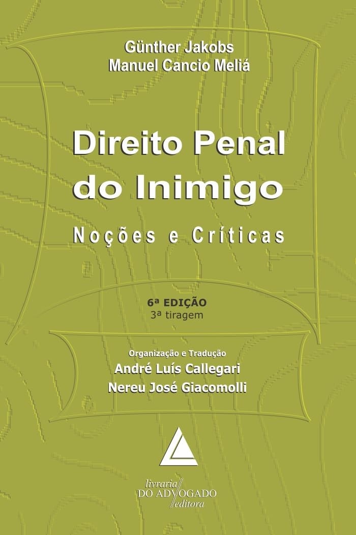 Direito Penal do Inimigo: Análise Crítica e Perspectivas Teóricas
