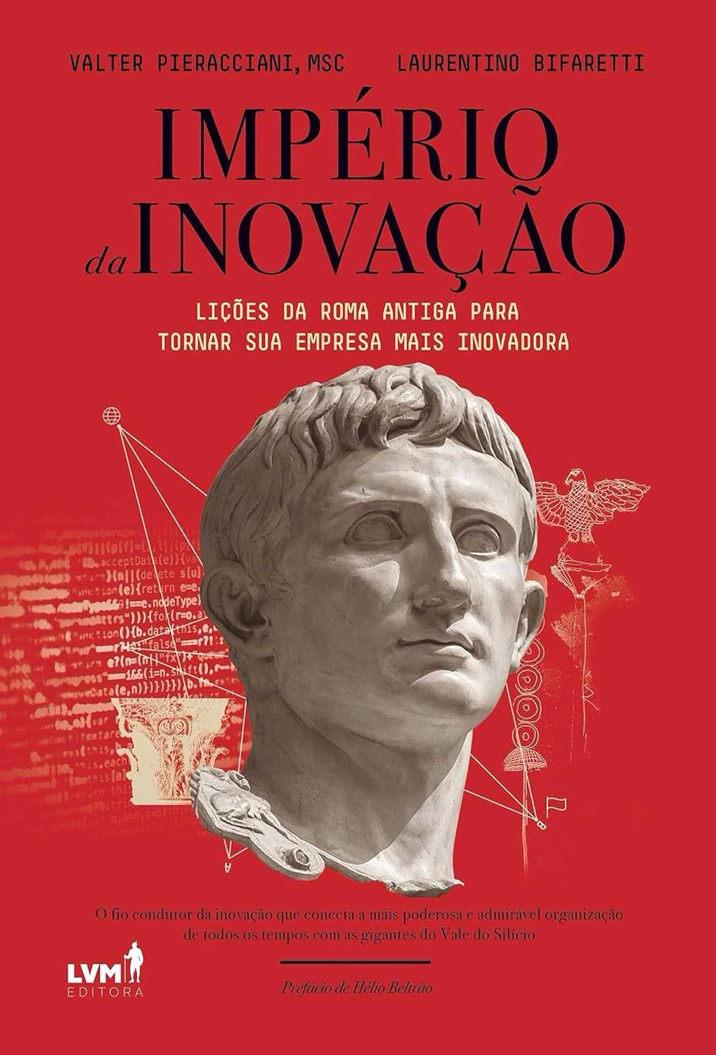 inovacao-a-licoes-antiga-roma-revolucionar-da-imperio-empresa-para-da-sua-a