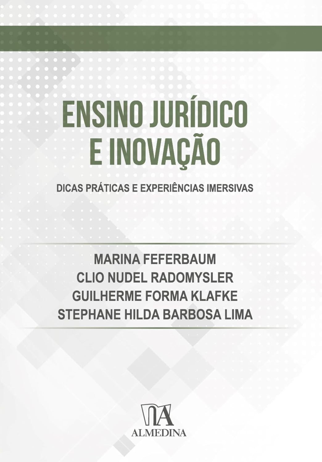 Ensino Jurídico Inovador: Dicas e Experiências Imersivas (Coleção FGV)