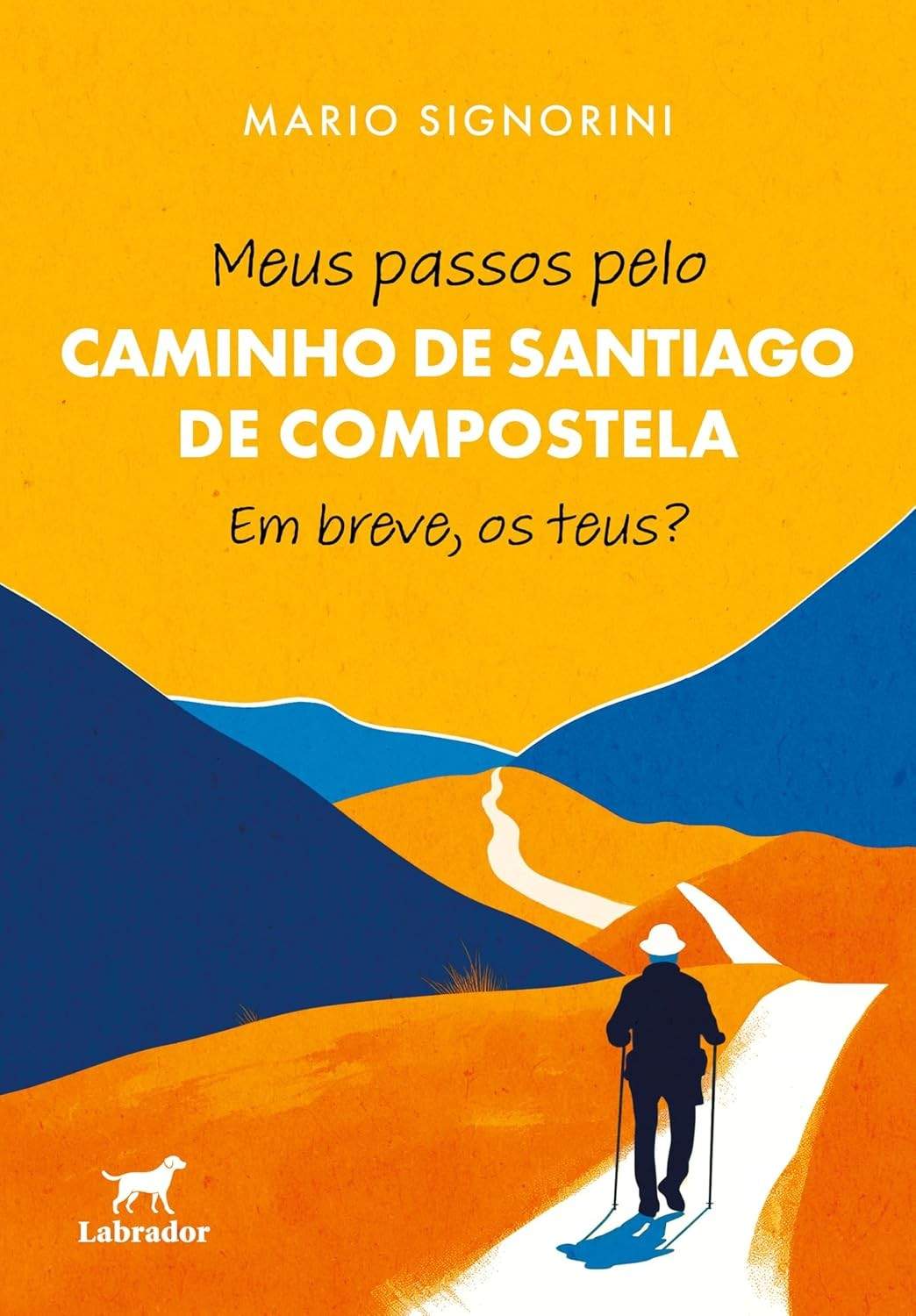 Caminho de Santiago: Sua Jornada Inspiradora Começa Aqui!