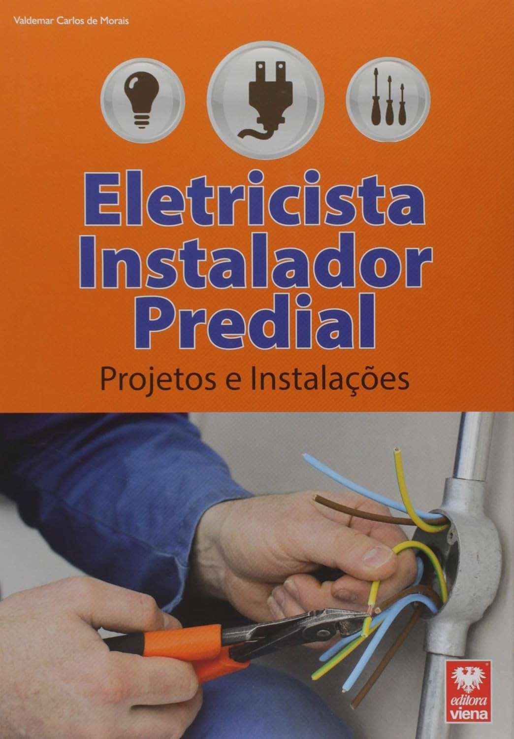 Eletricista Instalador Predial: Domine Projetos e Instalações com Segurança e Qualidade