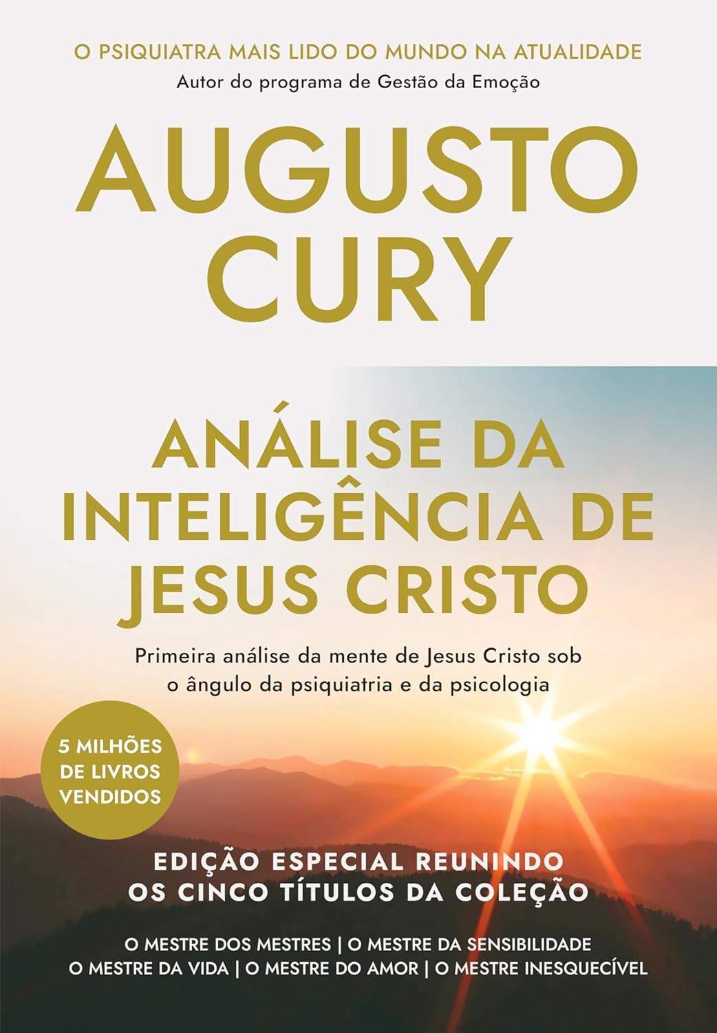 Análise da Inteligência de Jesus Cristo: Edição Especial Completa por Augusto Cury