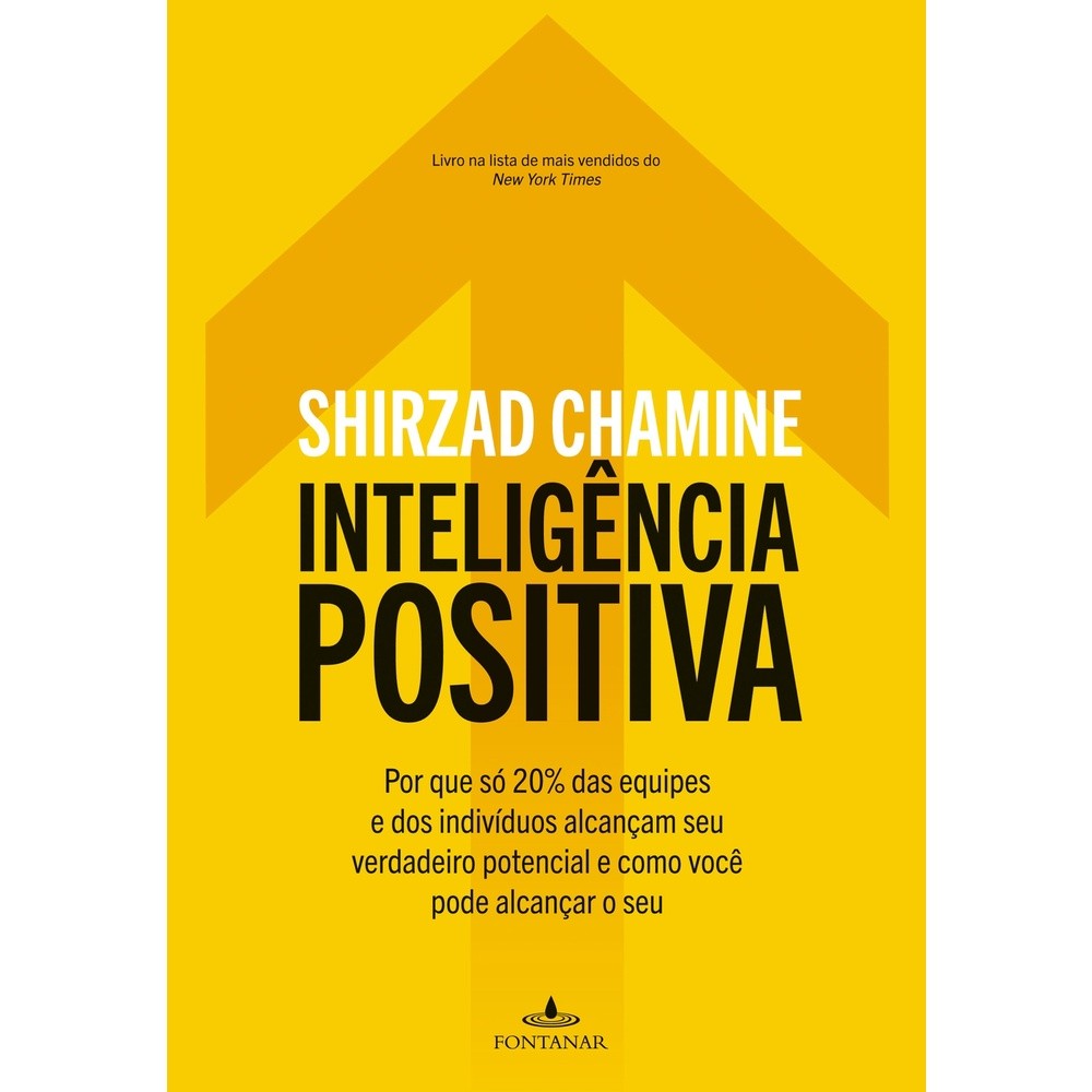 Inteligência Positiva: Domine Sua Mente e Alcance o Sucesso